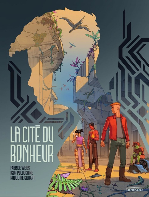 Couverture ebook de La Cité du bonheur - histoire complète, de Igor Polouchine, Rodolphe Gilbart, Fabrice Weiss