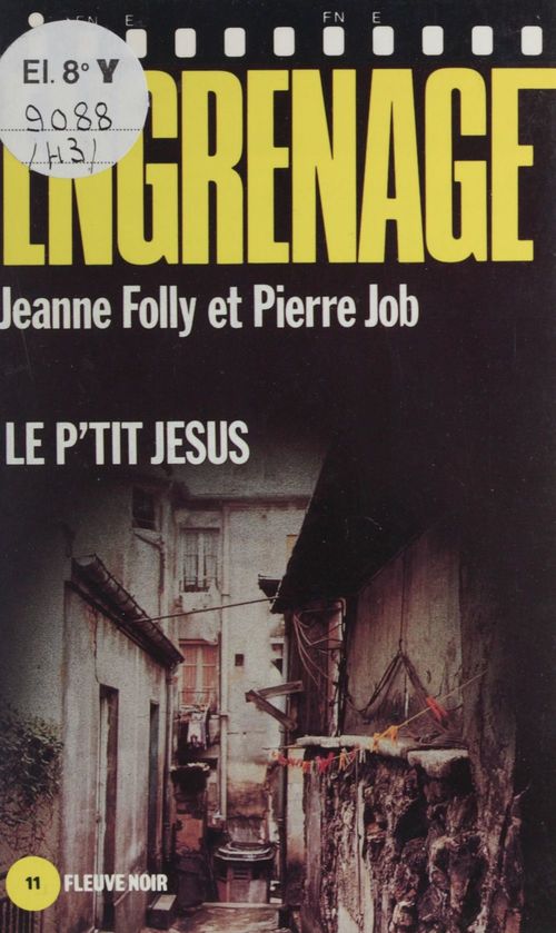 Couverture ebook de Engrenage : Le P'tit Jésus, de Pierre Job, Jeanne Folly