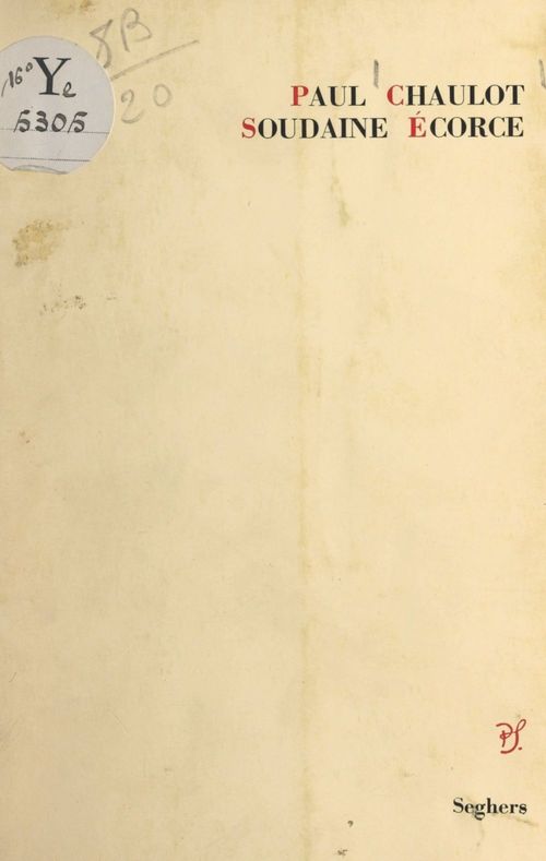Couverture ebook de Soudaine écorce, de Paul Chaulot
