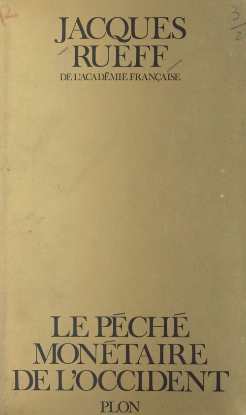 Couverture ebook de Le péché monétaire de l'Occident, de Jacques Rueff