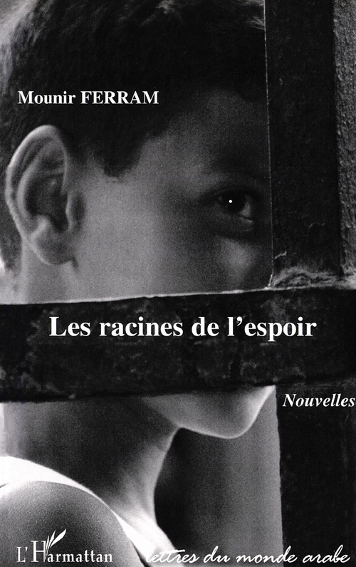 ebook cover of Les racines de l'espoir, by Mounir Ferram
