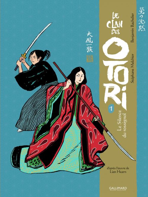 Couverture ebook de Le Clan des Otori (Tome 1) - Le Silence du rossignol I, de Stéphane Melchior, Benjamin Bachelier