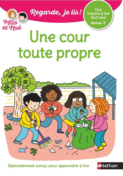 ebook cover of Regarde je lis ! Une histoire à lire tout seul - Une cour toute propre - Niveau 3, by Eric Battut, Olivia Cosneau