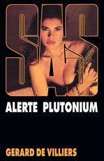 Couverture ebook de SAS 107 Alerte Plutonium, de Gérard de Villiers