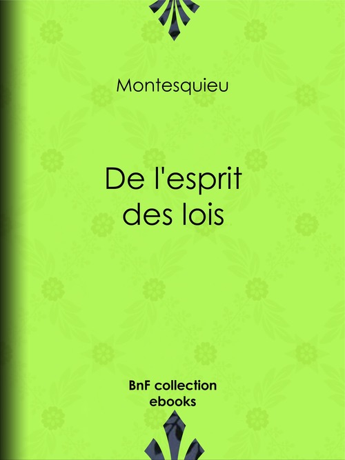 Couverture ebook de De l'esprit des lois, de Montesquieu