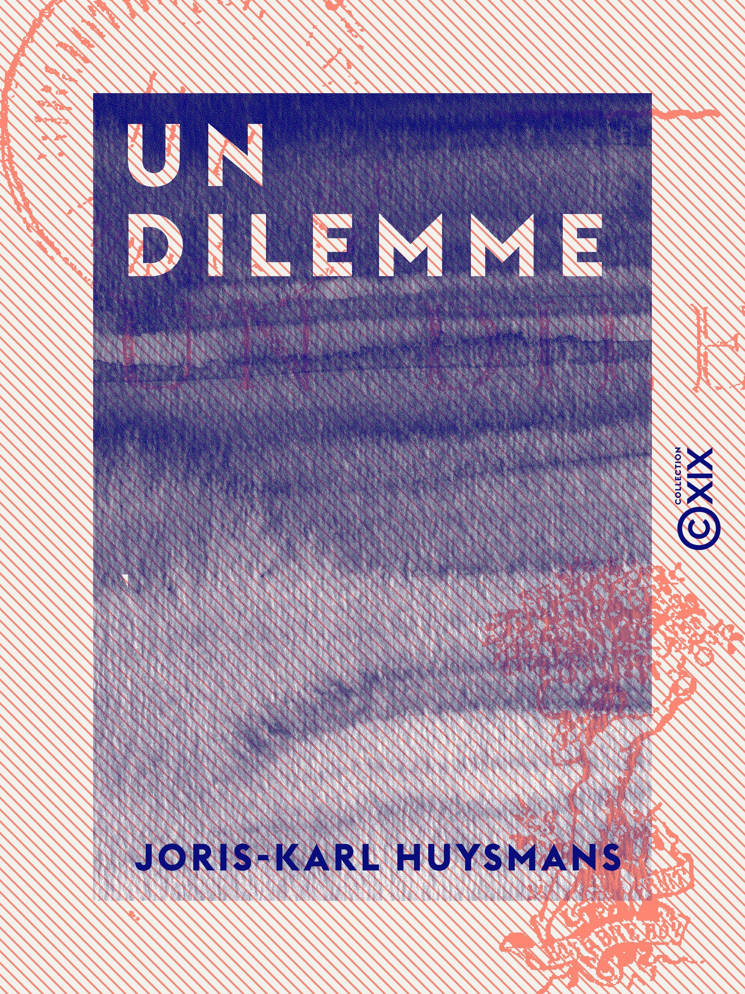 ebook cover of Un dilemme, by Joris-Karl Huysmans