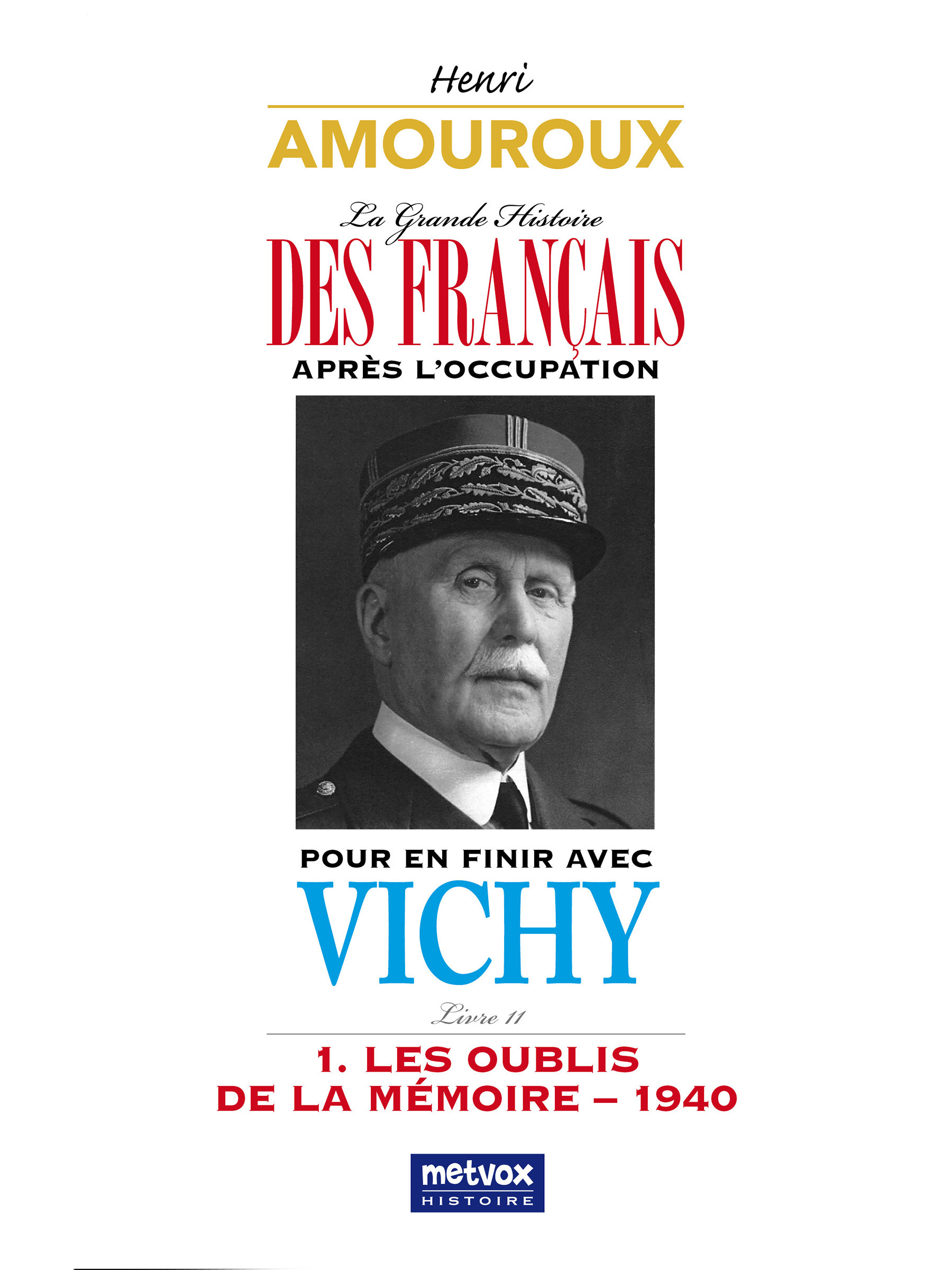 Couverture ebook de La Grande Histoire des Français après l'Occupation - Livre 11, de Henri Amouroux