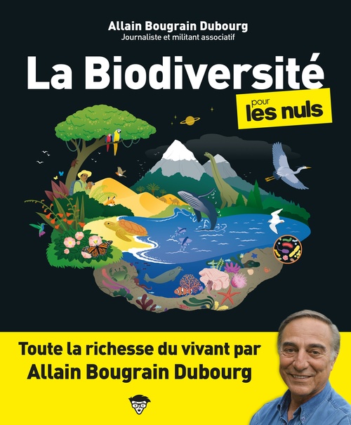 Couverture ebook de La Biodiversité pour les Nuls, de Allain Bougrain Dubourg