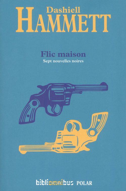 ebook cover of Flic maison, by Dashiell Hammett