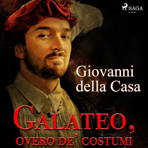 Couverture audiobook de Galateo, overo de' costumi, de Giovanni Della Casa