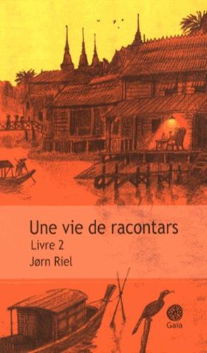 ebook cover of Une vie de racontars - Livre 2, by Jørn Riel