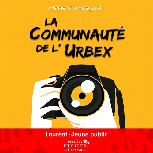 audiobook cover of La Communauté de l'Urbex, by Marie Compagnon