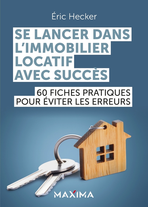 Couverture ebook de Se lancer dans l'immobilier locatif avec succès, de Eric Hecker