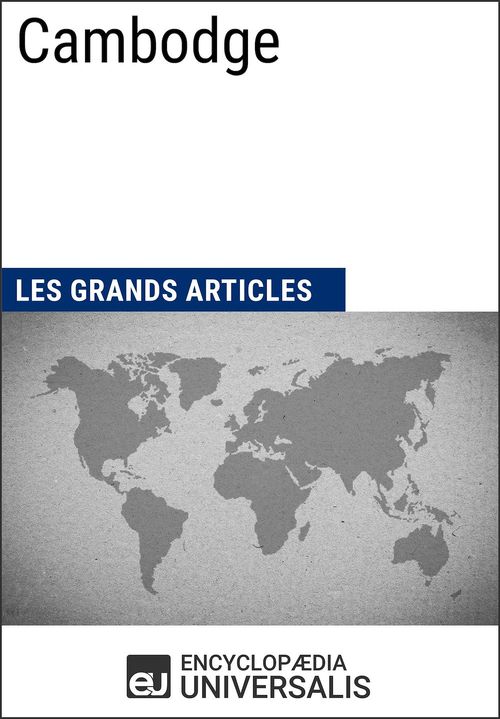 ebook cover of Cambodge, by EncyclopæDia Universalis, Les Grands Articles