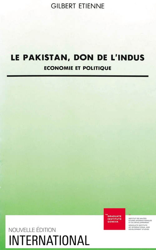 Couverture ebook de Le Pakistan, don de l´Indus, de Gilbert Etienne