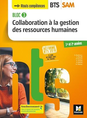ebook cover of BLOC 3 - Collaboration à la GRH - BTS SAM 1re et 2e années - Éd. 2018  - Manuel FXL, by Nadine Bonhivers, Evelyne Boselli, Patricia Gossart, Catherine Hespel, Nathalie Peteuil, Nathalie Thinnes