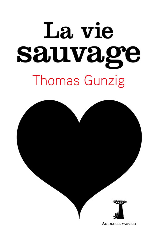 Couverture ebook de La Vie sauvage, de Thomas Gunzig