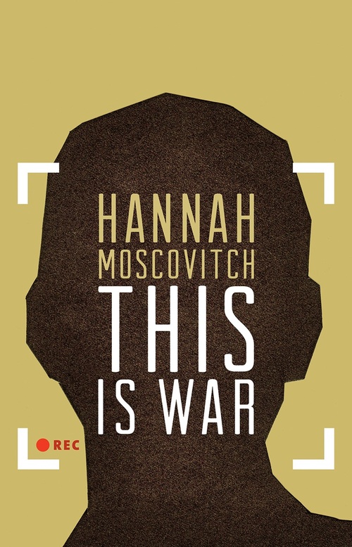 Couverture ebook de This Is War, de Hannah Moscovitch