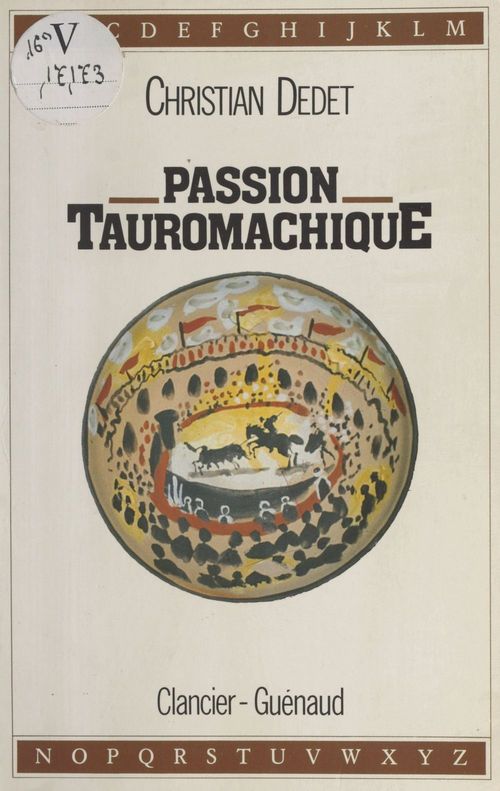 Couverture ebook de Passion tauromachique, de Christian Dedet