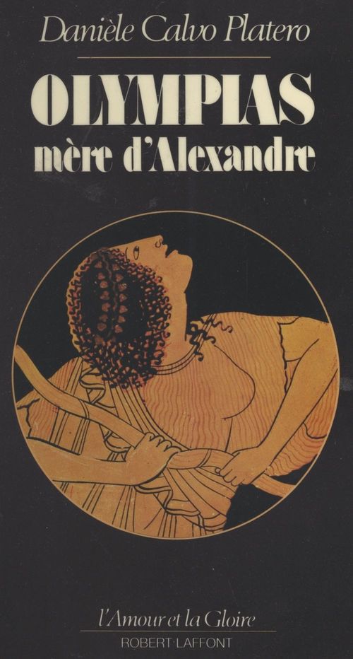 Couverture ebook de Olympias, mère d'Alexandre, de Daniele Calvo-Platero