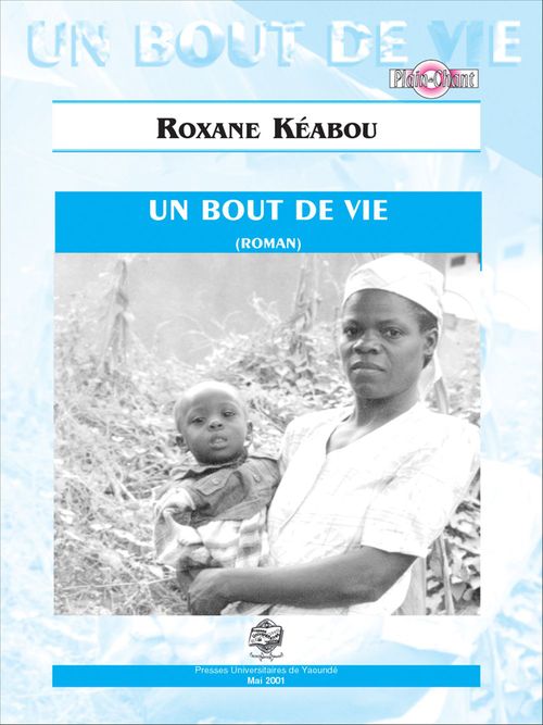 ebook cover of Un bout de vie, by Roxane Keabou