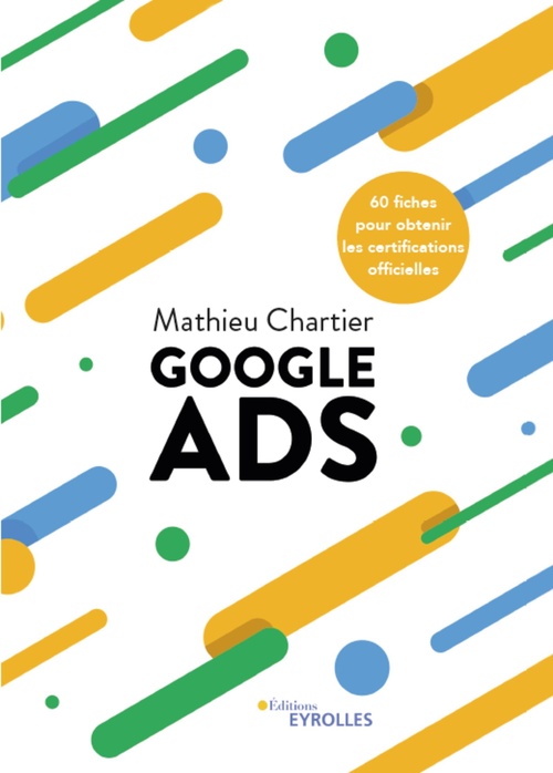 Couverture ebook de Google Ads, de Mathieu Chartier