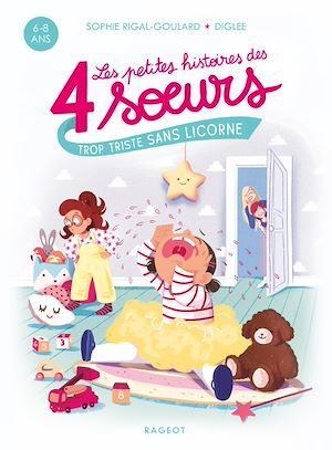 ebook cover of Les petites histoires des 4 soeurs  - Trop triste sans licorne, by Sophie Rigal-Goulard