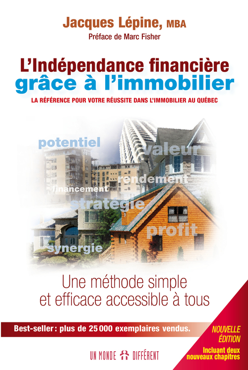 Couverture ebook de L'indépendance financière grâce à l'immobilier, de Jacques Lépine