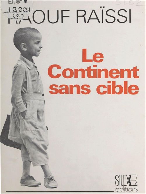 Couverture ebook de Le continent sans cible, de Raouf Raissi