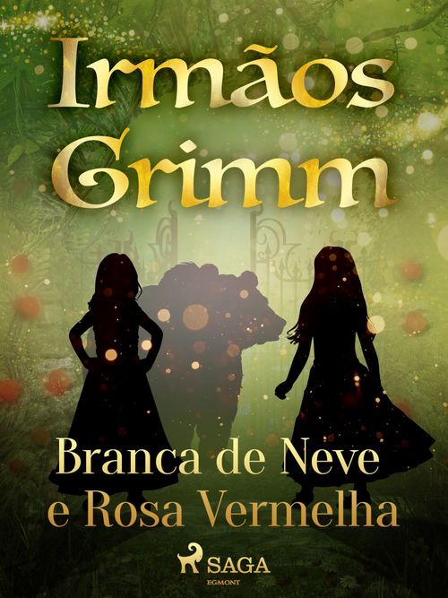 ebook cover of Branca de Neve e Rosa Vermelha, by Irmaos Grimm