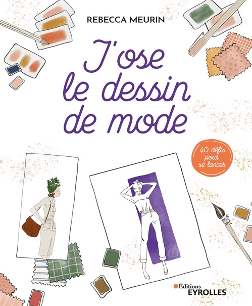 Couverture ebook de J'ose le dessin de mode, de Rebecca Meurin