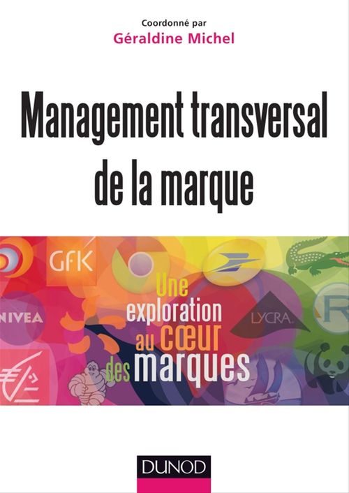 ebook cover of Management transversal de la marque, by Géraldine Michel
