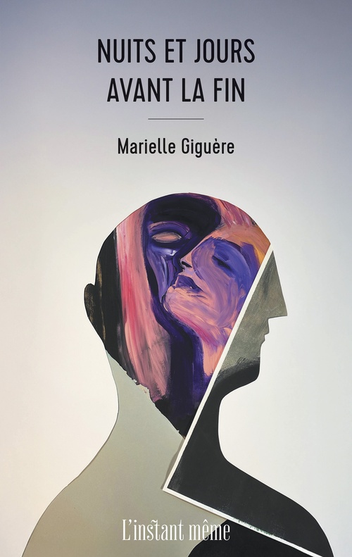 Couverture ebook de Nuits et jours avant la fin, de Marielle Giguère