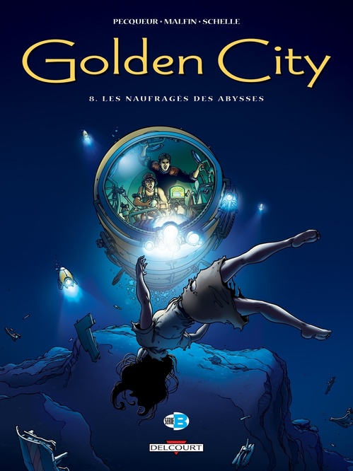 ebook cover of Golden City T08 - Les Naufragés des abysses, by Daniel Pecqueur