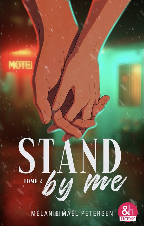 Couverture ebook de Stand by me #2, de Mélanie Maël Petersen