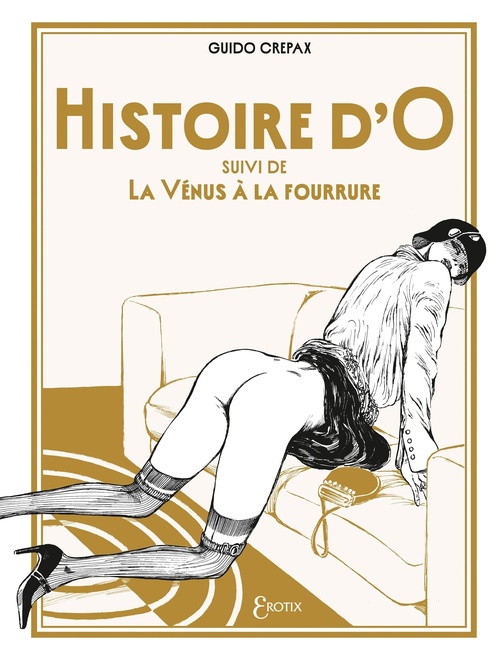 ebook cover of Histoire d'O suivi de La Vénus à la fourrure, by Guido Crepax