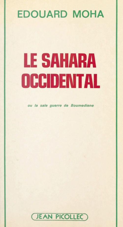 Couverture ebook de Le Sahara occidental, de Edouard Moha