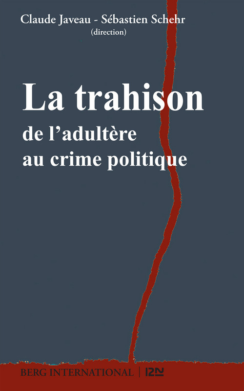 ebook cover of La trahison, by Claude Javeau, Sébastien Schehr