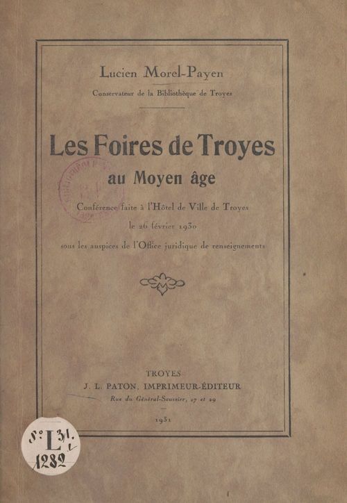 Couverture ebook de Les foires de Troyes au Moyen Âge, de Lucien Morel-Payen