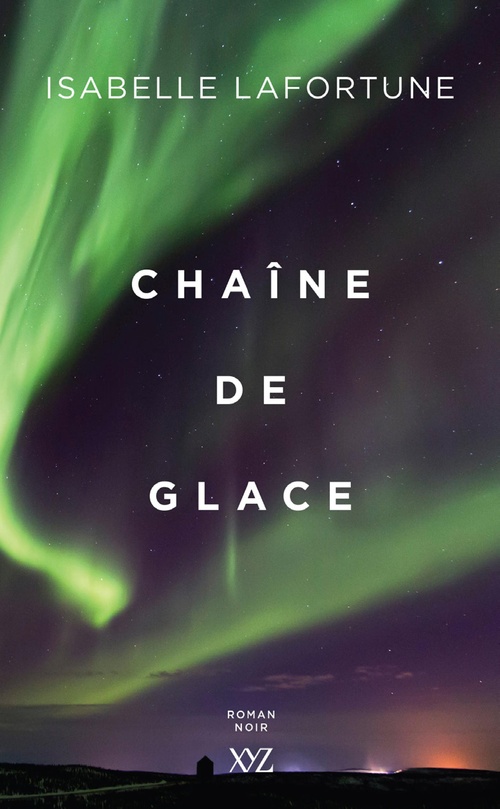 ebook cover of Chaîne de glace, by Isabelle Lafortune