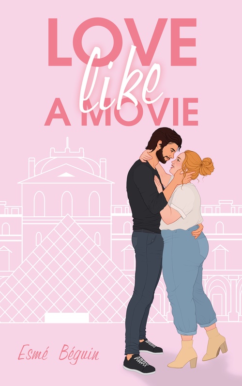 Couverture ebook de Love like a movie, de Esmé Béguin