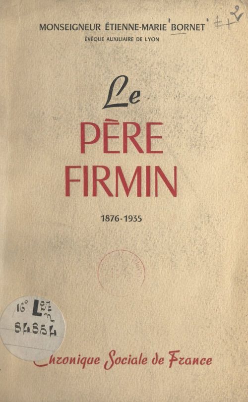 ebook cover of Le Pere Firmin, 1876-1935, by Etienne-Marie Bornet