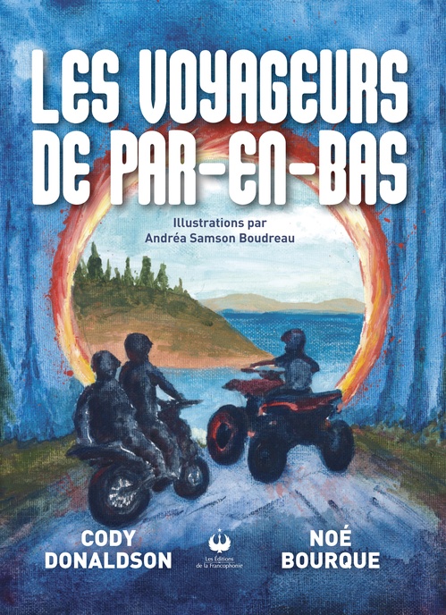 Couverture ebook de Les voyageurs de Par-en-Bas, de Cody Donaldson, Noe Bourque