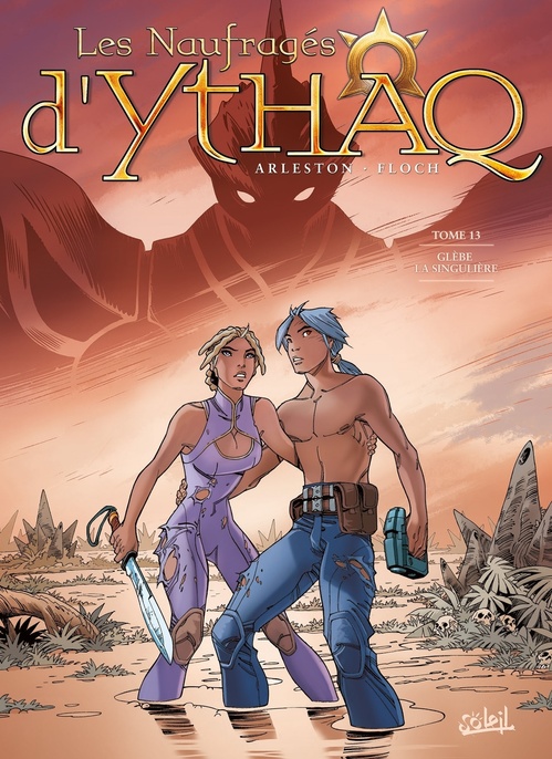 Couverture ebook de Les Naufragés d'Ythaq T13 - Glèbe la Singulière, de Christophe Arleston