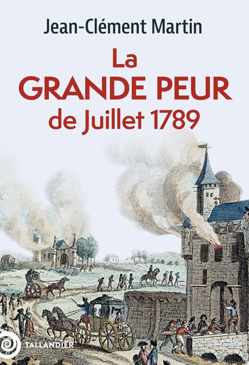 ebook cover of La grande peur de juillet 1789, by Jean-Clément Martin