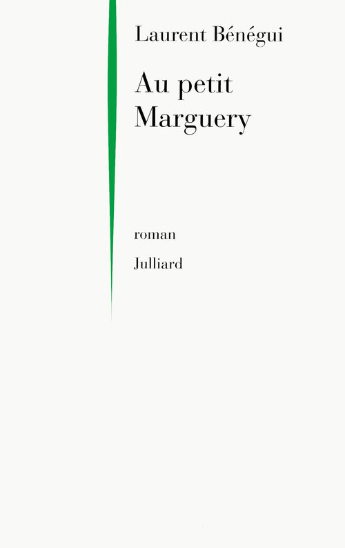 Couverture ebook de Au petit Marguery, de Laurent Bénégui