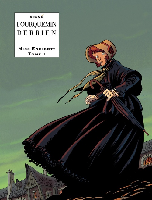 Couverture ebook de Miss Endicott - tome 1 - Miss Endicott, de Jean-Christophe Derrien, Xavier Fourquemin