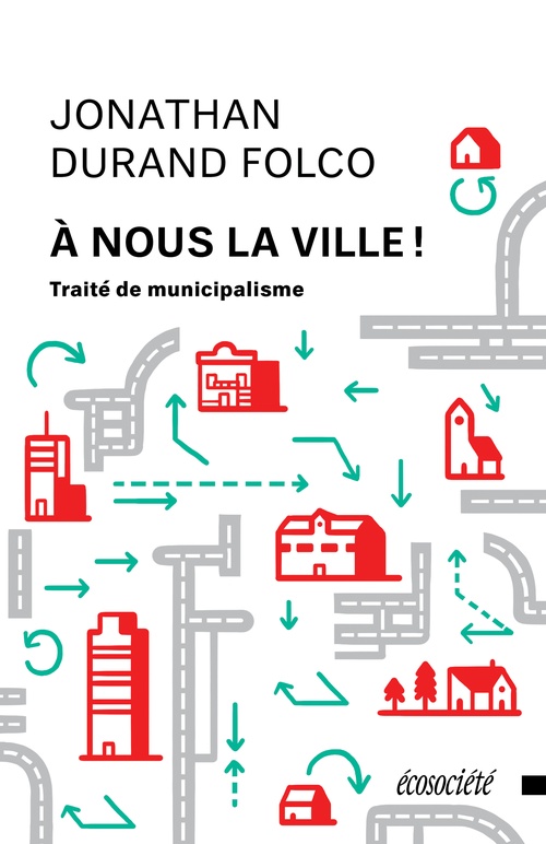 ebook cover of À nous la ville!, by Jonathan Durand Folco