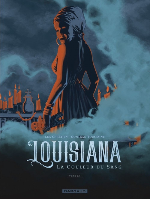 Couverture ebook de Louisiana, la couleur du sang - Tome 2, de Léa Chrétien, Gontran Toussaint