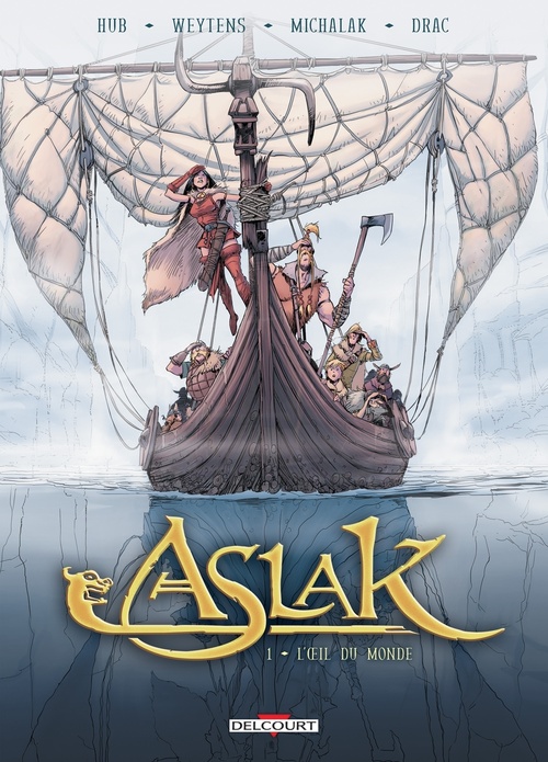 ebook cover of Aslak T01 - L'oeil du monde, by Hub, Fred Weytens, Emmanuel Michalak